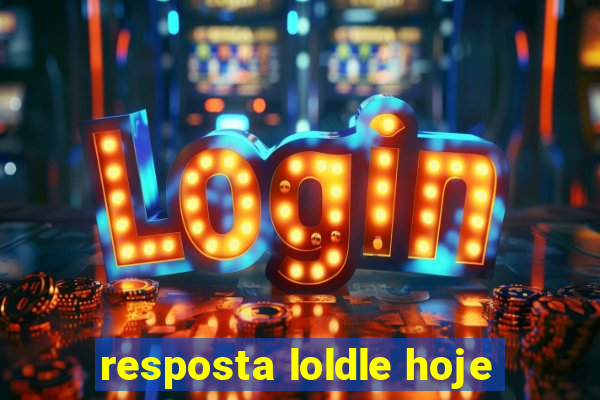 resposta loldle hoje